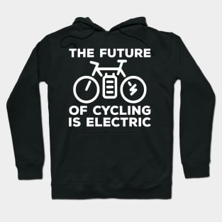 Funny Future Electric Bike Cyclist Gifts Idea Hoodie